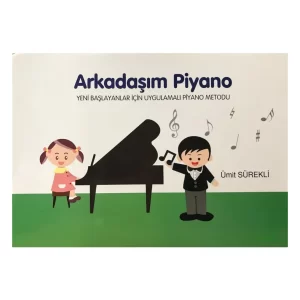Arkadaşım Piyano 1