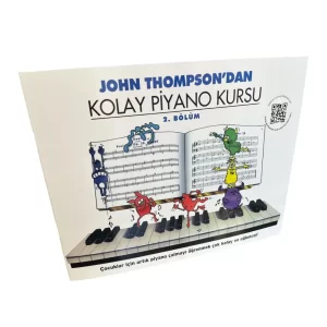 John Thompson’dan Kolay Piyano Kursu 2. Bölüm